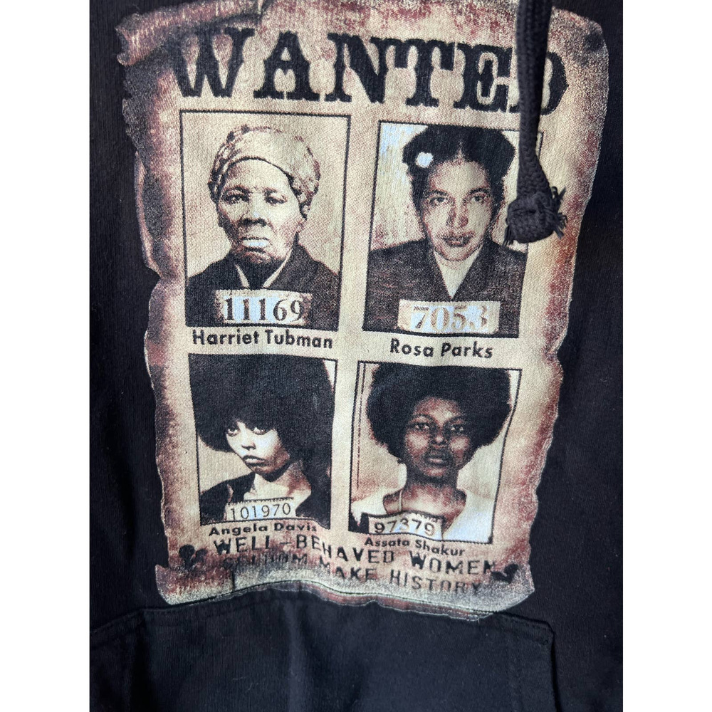 Well Behaved Women in History Wanted Poster Hoodie Size S